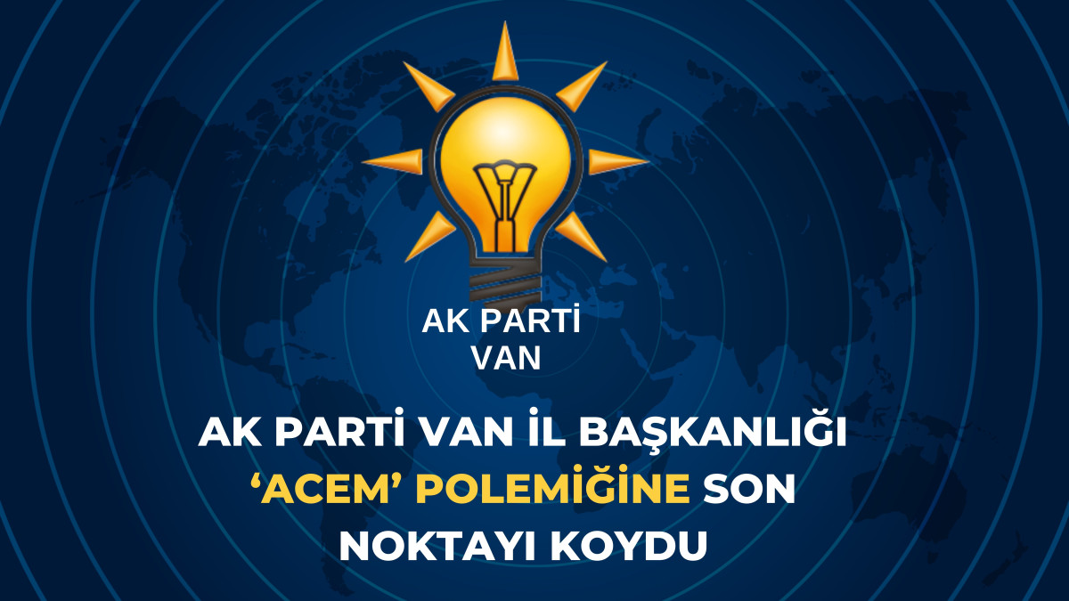 AK Parti İl Başkanlığı Tartışmalara Son Noktayı Koydu!