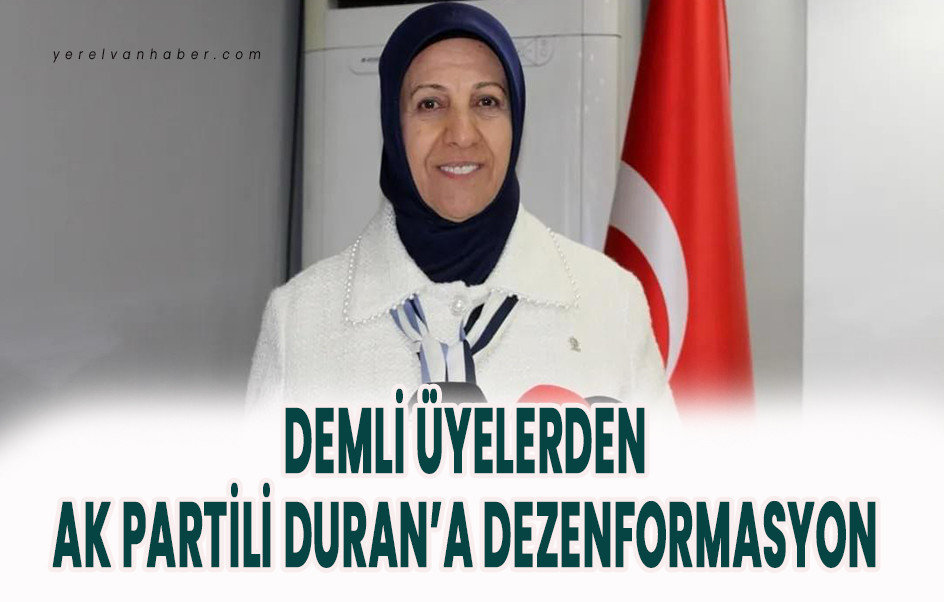 Demlilerden AK Partili Duran’a Çirkin İftira