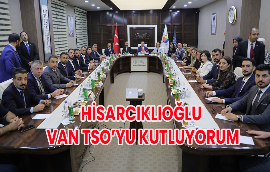 Hisarcıklıpğlu Van Tso'yu Kutluyorum