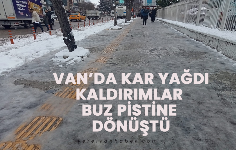 Kar Yağdı Van Kaderine Terk edildi