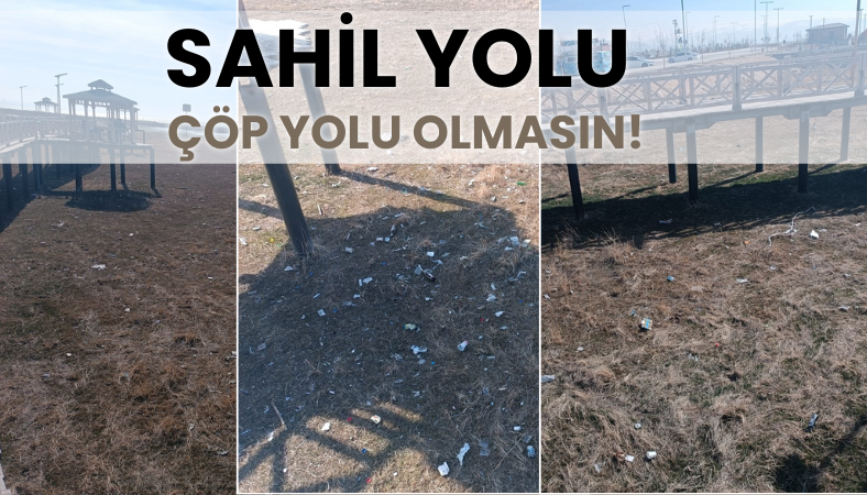 Sahil Yolu Çöp Yolu Olmasın!