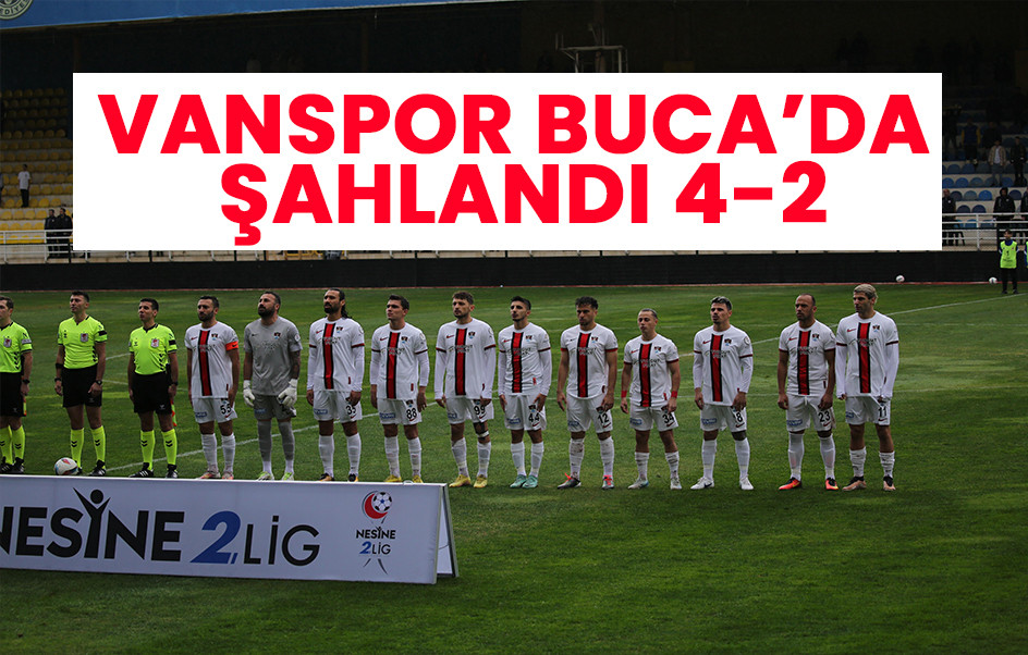 Vanspor Buca’da Şahlandı 4-2