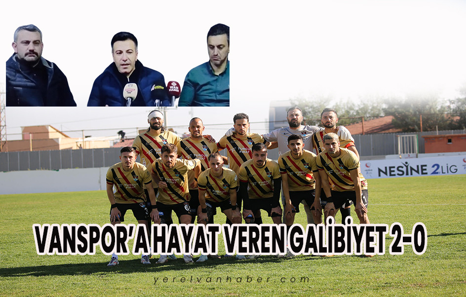 Vanspor’a Hayat Veren Galibiyet 2-0