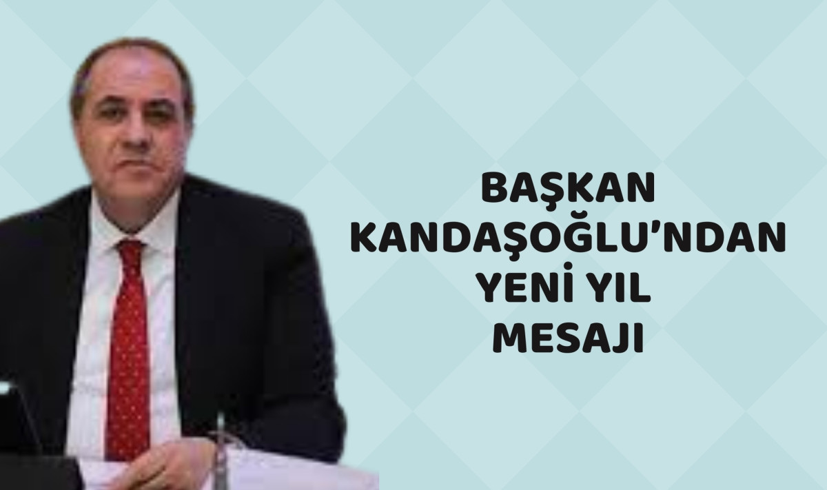 VATSO-DER Başkanı Zahir Kandaşoğlu’ndan Yeni Yıl Mesajı